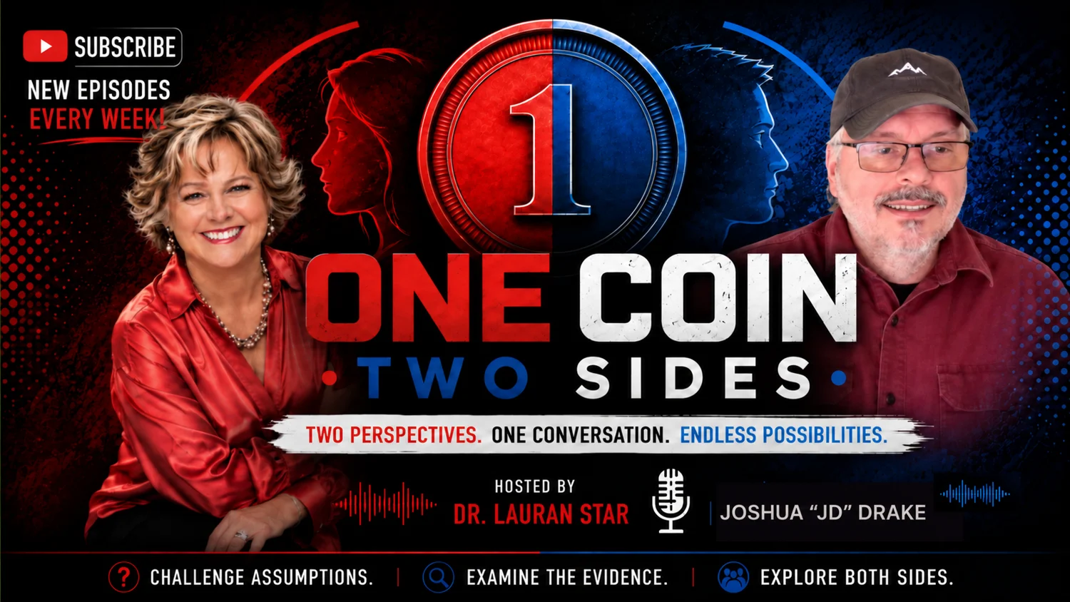 One Coin Two Sides with hosts Dr. Lauran Star and Joshua JD Drake